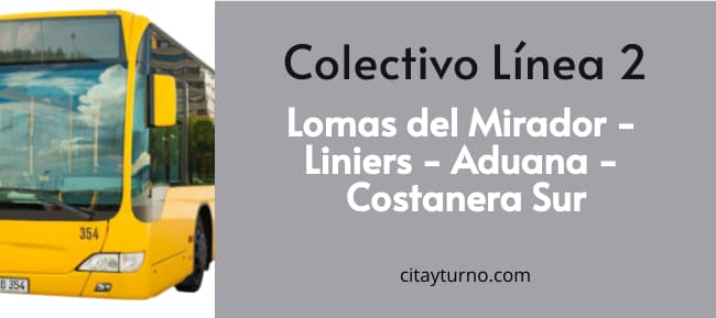 Colectivo Línea 2: Lomas del Mirador - Liniers - Aduana - Costanera Sur